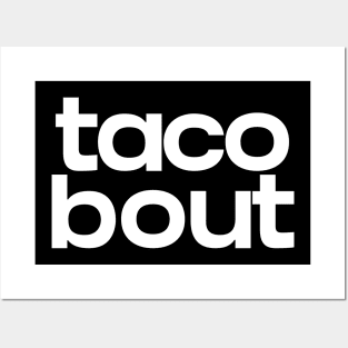 Taco bout Posters and Art